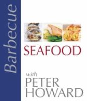 Barbecue Seafood 1741105315 Book Cover