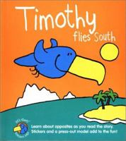 Let's Start Teacher's Pets: Timothy Flies South (Let's Start) 1592230695 Book Cover