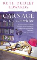 Carnage On The Committee 1590581334 Book Cover