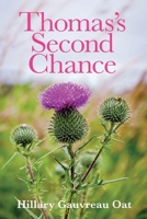 Thomas's Second Chance 1965733743 Book Cover