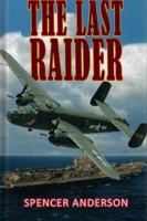 The Last Raider 1936434687 Book Cover