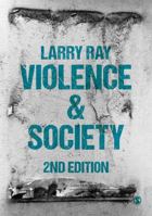 Violence and Society 1847870368 Book Cover