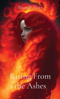 Rising From the Ashes 1088248624 Book Cover