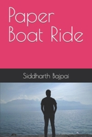 Paper Boat Ride 1082356921 Book Cover