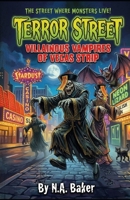 Terror Street: Villainous Vampires of the Vegas Strip B0HG8JSKPG Book Cover