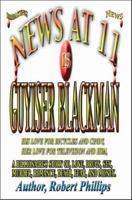 News at Eleven Is Guyiser Blackman 1412076420 Book Cover