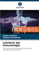 Lehrbuch der Immunologie: FÜR STUDENTEN DER KRANKENPFLEGE UND DER PARAMEDIZINISCHEN FÄCHER (German Edition) 6207620798 Book Cover