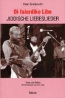 Di faierdike Libe. Jiddische Liebeslieder 3937389407 Book Cover