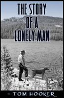 The Story of a Lonely Man 1630049654 Book Cover