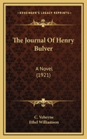 The Journal of Henry Bulver 1165109751 Book Cover