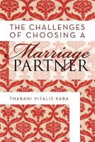 The Challenges Of Choosing A Marriage Partner 1479748927 Book Cover