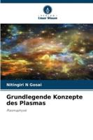 Grundlegende Konzepte des Plasmas: Plasmaphysik (German Edition) 6203907022 Book Cover