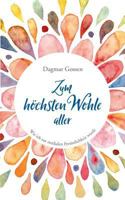 Zum höchsten Wohle aller: Wie ich zur medialen Persönlichkeit wurde 3748148674 Book Cover