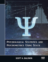 Psychological Statistics and Psychometrics Using Stata 1597183032 Book Cover