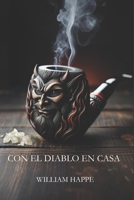Con el Diablo en Casa (Spanish Edition) B0FH93D8KT Book Cover