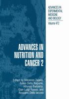 Advances in Nutrition and Cancer 2 (Advances in Experimental Medicine and Biology) 0306463067 Book Cover
