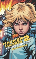 Hacker Hands 2: The Second Pair B0FPXSCLHT Book Cover