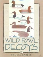 Wild Fowl Decoys 0486200116 Book Cover