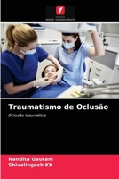 Traumatismo de Oclusão 620353286X Book Cover