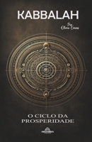 Kabbalah - O Ciclo da Prosperidade (Portuguese Edition) B0CWJ735KM Book Cover