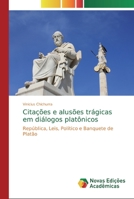 Citações e alusões trágicas em diálogos platônicos 6139679362 Book Cover