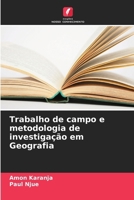Trabalho de campo e metodologia de investigação em Geografia (Portuguese Edition) 6208958989 Book Cover