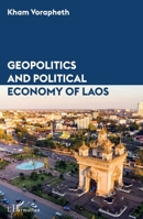 Geopolitics and political economy of Laos (French Edition) 2336446871 Book Cover