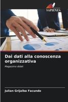 Dai dati alla conoscenza organizzativa 6204116916 Book Cover
