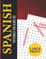 Large Print Spanish Word Search: Spanish Word Search Books for Adults Large Print. B�squeda de Palabras Para Adultos B084DH86P9 Book Cover