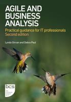 Agile and Business Analysis - Practical guidance for IT professionals - Second edition (English and Chinese Edition) 1780176171 Book Cover