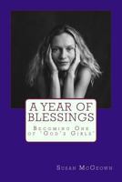 A Year of Blessings: Becoming One of 'God's Girls' 1946268003 Book Cover