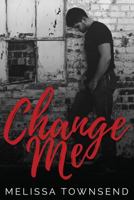 Change Me 1723821055 Book Cover