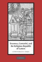 Erasmus, Contarini, and the Religious Republic of Letters 0521103436 Book Cover