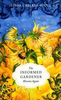 The Informed Gardener Blooms Again 0295990015 Book Cover