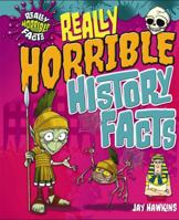 Really Horrible History Facts 1615337466 Book Cover