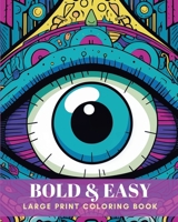 Bold and easy: Large print coloring book B0CSZ5HNPH Book Cover