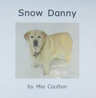 Snow Danny 1933624396 Book Cover