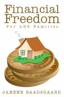 Financial Freedom for Lds Families 1932898611 Book Cover