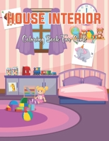 House Interior Coloring Book For Girls: Girls Coloring Book with 50 House Interior Coloring Page for Girls . Vol-1 B08WJY6PGS Book Cover