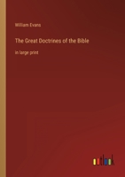 The Great Doctrines of the Bible: in large print 336834854X Book Cover