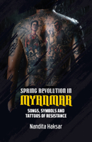 Spring Revolution in Myanmar 1997742136 Book Cover