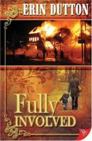 Fully Involved 1933110996 Book Cover