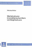 Wertstrukturen Im Erzaehlerischen Werk Von Siegfried Lenz 3820472622 Book Cover