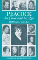 Peacock: His Circle and His Age 052107262X Book Cover