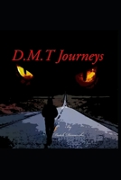 DMT Journeys 1943401829 Book Cover