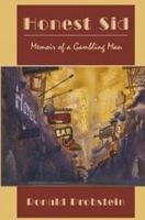 Honest Sid: Memoir of a Gambling Man 1490981780 Book Cover