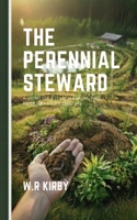 The Perennial Steward: A Concise Field Manual for Regenerative Design B0GQ3Y21ZT Book Cover