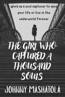 The Girl Who Captured a Thousand Souls B0H3K79QCR Book Cover