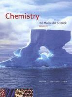 Chemistry: The Molecular Science, Volume II, Chapters 12-22 0495116017 Book Cover