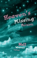 Heaven's Missing Person 1543912605 Book Cover